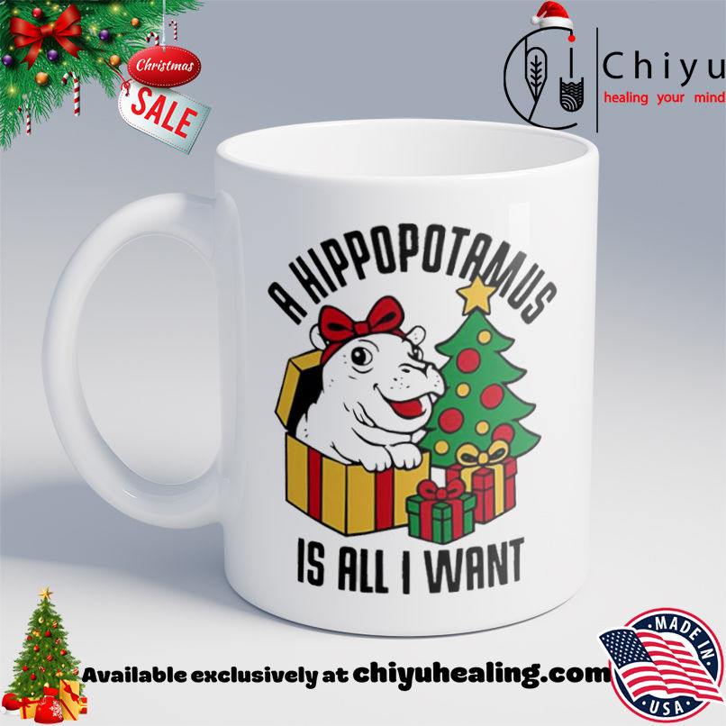 Original A hippopotamus is all I want Christmas shirt, Hoodie, Sweatshirt, Poster Canvas, Mug, Ornaments 6 Original A hippopotamus is all I want Christmas shirt, Hoodie, Sweatshirt, Poster Canvas, Mug, Ornaments