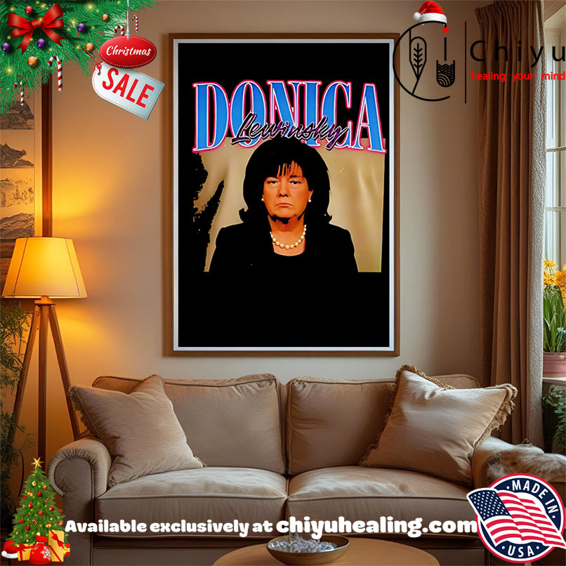 Original Donica lewinsky big beautiful bill epstein files shirt, Hoodie, Sweatshirt, Poster Canvas, Mug, Ornaments Original Donica lewinsky big beautiful bill epstein files shirt, Hoodie, Sweatshirt, Poster Canvas, Mug, Ornaments