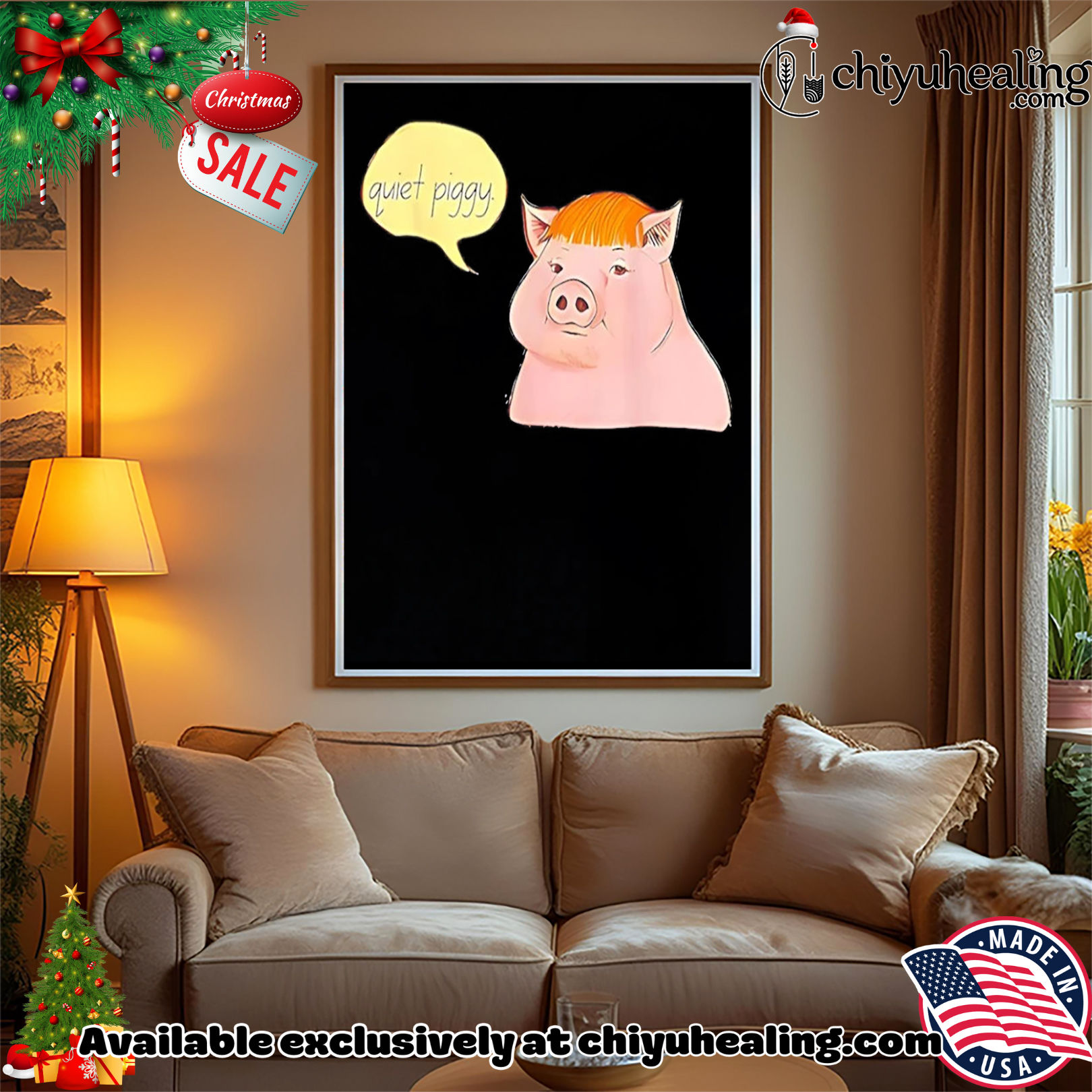 Quiet Piggy Satirical Trump Snarky Political shirt, Hoodie, Sweatshirt, Poster Canvas, Mug, Ornaments Quiet Piggy Satirical Trump Snarky Political shirt, Hoodie, Sweatshirt, Poster Canvas, Mug, Ornaments