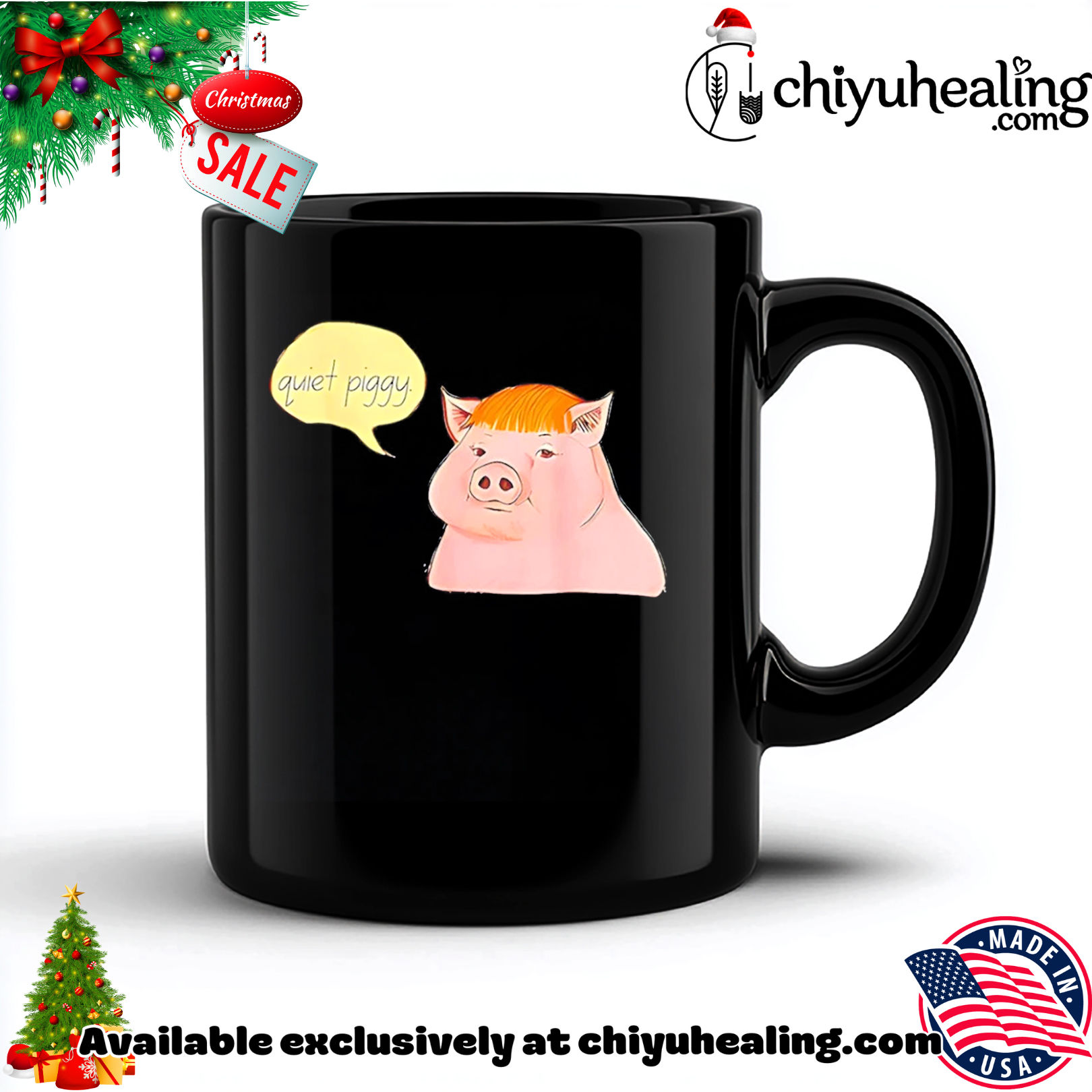 Quiet Piggy Satirical Trump Snarky Political shirt, Hoodie, Sweatshirt, Poster Canvas, Mug, Ornaments 5 Quiet Piggy Satirical Trump Snarky Political shirt, Hoodie, Sweatshirt, Poster Canvas, Mug, Ornaments