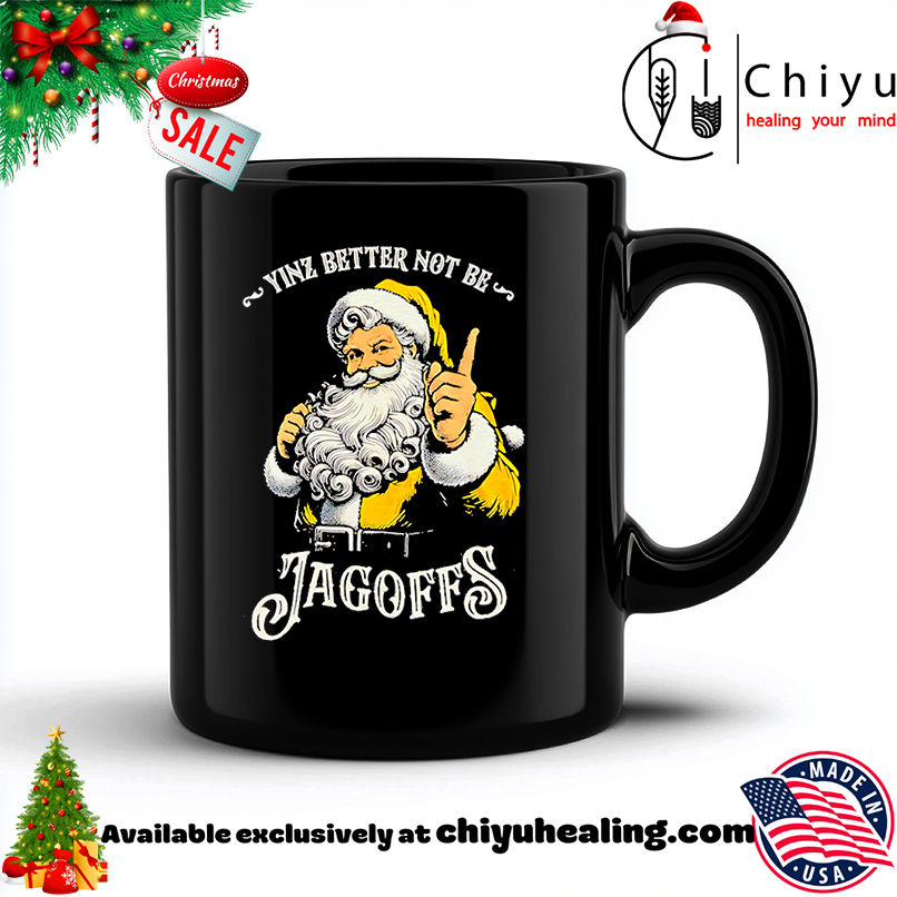 Santa Claus Yinz Better Not Be Jagoffs Shirt, Hoodie, Sweatshirt, Poster Canvas, Mug, Ornaments 6 Santa Claus Yinz Better Not Be Jagoffs Shirt, Hoodie, Sweatshirt, Poster Canvas, Mug, Ornaments