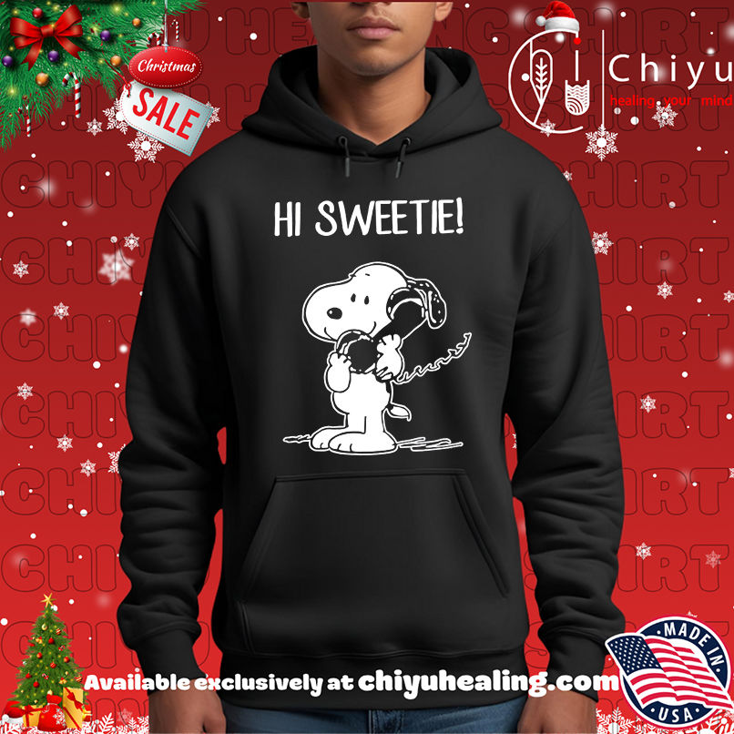 Snoopy Hi Sweetie shirt, Hoodie, Sweatshirt, Poster Canvas, Mug, Ornaments 2 Snoopy Hi Sweetie shirt, Hoodie, Sweatshirt, Poster Canvas, Mug, Ornaments