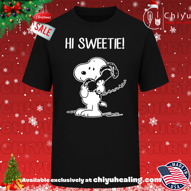 Snoopy Hi Sweetie shirt, Hoodie, Sweatshirt, Poster Canvas, Mug, Ornaments