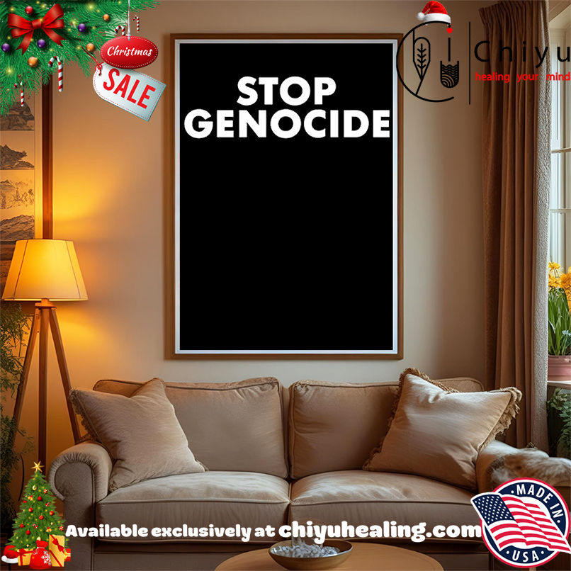 Stop Genocide Shirt, Hoodie, Sweatshirt, Poster Canvas, Mug, Ornaments Stop Genocide Shirt, Hoodie, Sweatshirt, Poster Canvas, Mug, Ornaments