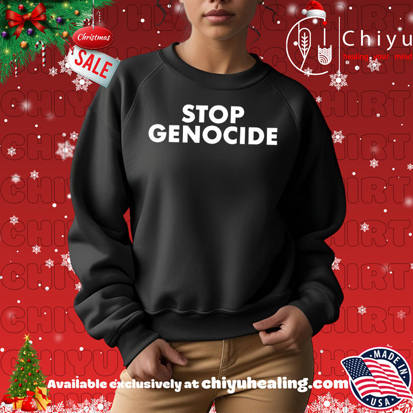 Stop Genocide Shirt, Hoodie, Sweatshirt, Poster Canvas, Mug, Ornaments Stop Genocide Shirt, Hoodie, Sweatshirt, Poster Canvas, Mug, Ornaments