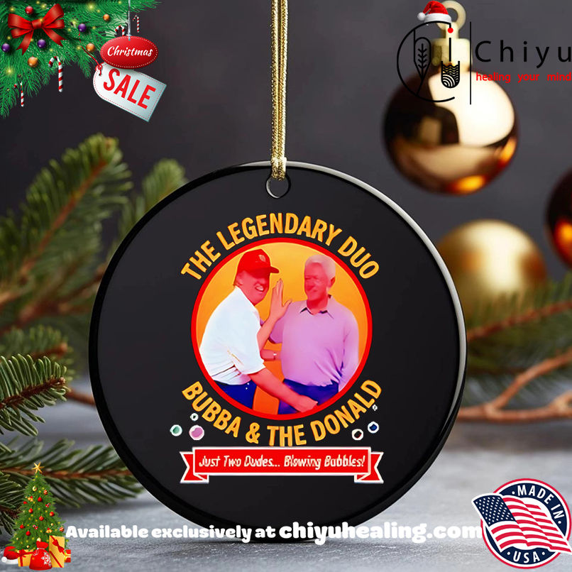The Leagendary Dua Bubba And Trump Blowing Bubbles Shirt, Hoodie, Sweatshirt, Poster Canvas, Mug, Ornaments 5 The Leagendary Dua Bubba And Trump Blowing Bubbles Shirt, Hoodie, Sweatshirt, Poster Canvas, Mug, Ornaments