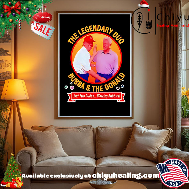 The Leagendary Dua Bubba And Trump Blowing Bubbles Shirt, Hoodie, Sweatshirt, Poster Canvas, Mug, Ornaments The Leagendary Dua Bubba And Trump Blowing Bubbles Shirt, Hoodie, Sweatshirt, Poster Canvas, Mug, Ornaments