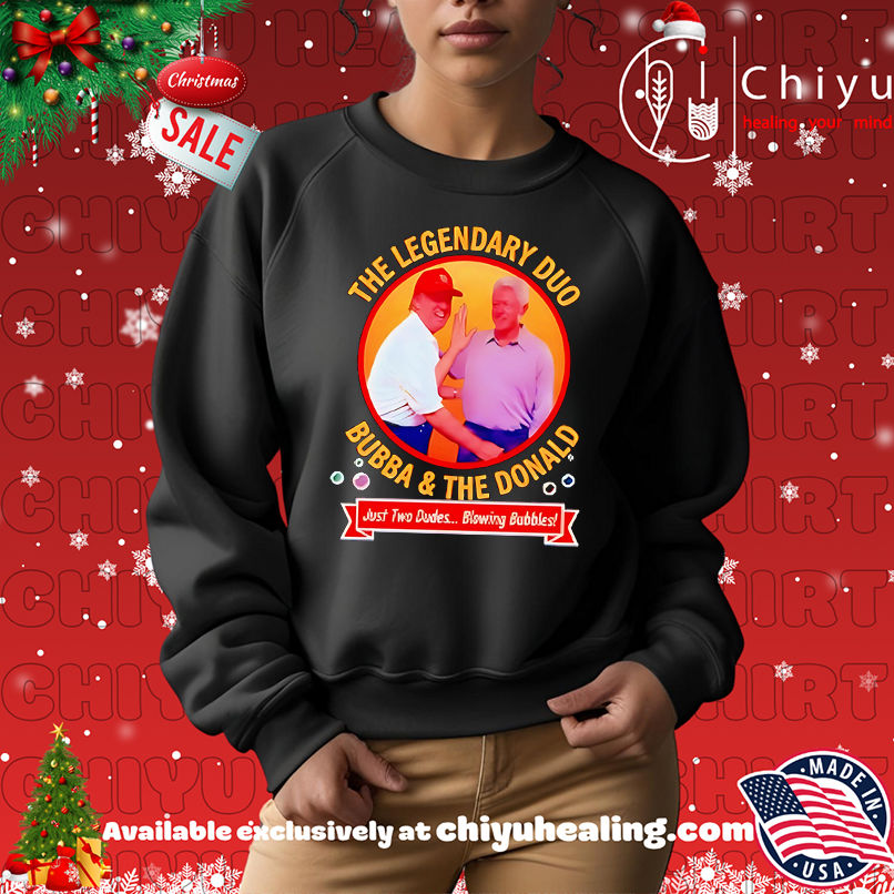 The Leagendary Dua Bubba And Trump Blowing Bubbles Shirt, Hoodie, Sweatshirt, Poster Canvas, Mug, Ornaments The Leagendary Dua Bubba And Trump Blowing Bubbles Shirt, Hoodie, Sweatshirt, Poster Canvas, Mug, Ornaments