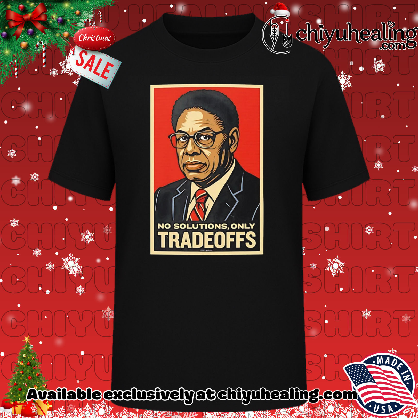 Thomas Sowell Tradeoffs no solutions only Tradeoffs shirt, Hoodie, Sweatshirt, Poster Canvas, Mug, Ornaments