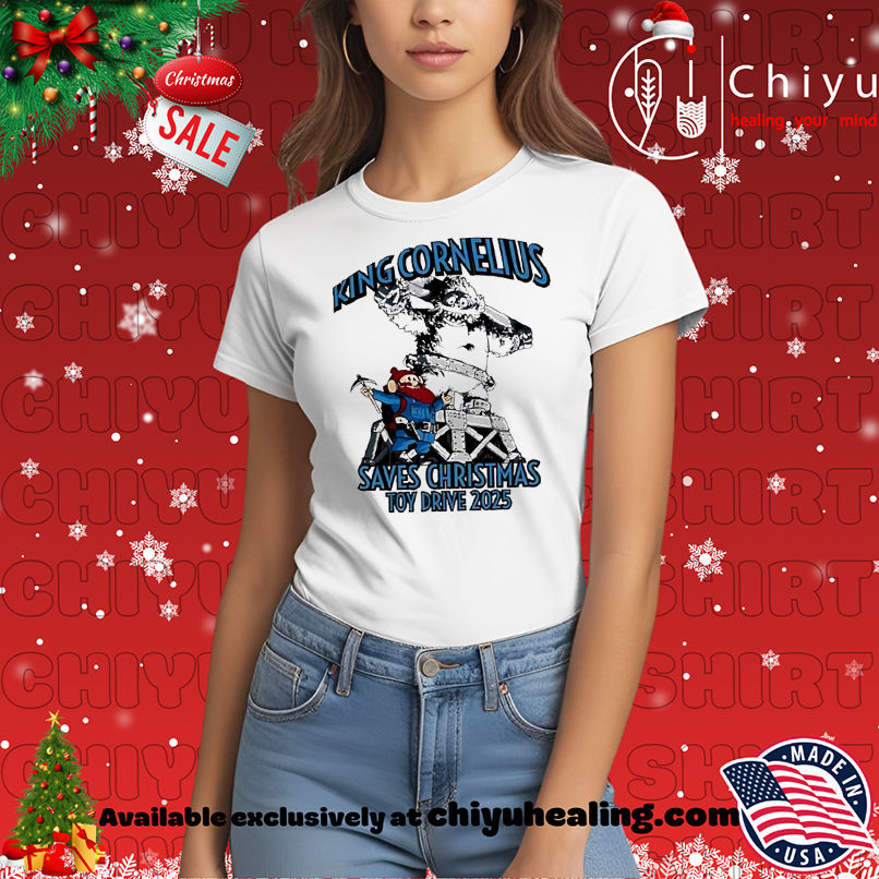 Top King Cornelius Saves Christmas Toy Drive 2025 shirt, Hoodie, Sweatshirt, Poster Canvas, Mug, Ornaments 7 Top King Cornelius Saves Christmas Toy Drive 2025 shirt, Hoodie, Sweatshirt, Poster Canvas, Mug, Ornaments