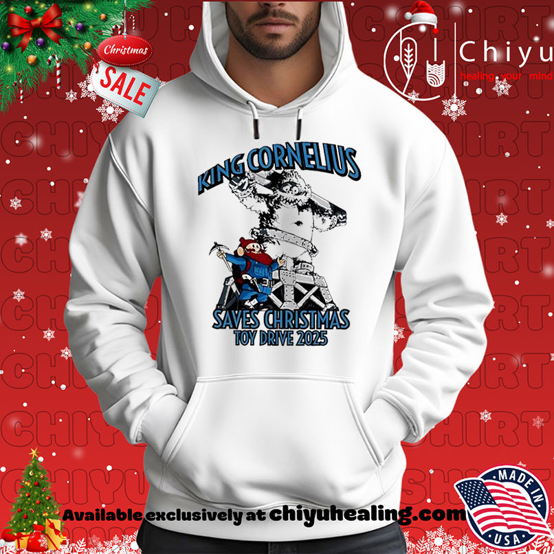 Top King Cornelius Saves Christmas Toy Drive 2025 shirt, Hoodie, Sweatshirt, Poster Canvas, Mug, Ornaments 2 Top King Cornelius Saves Christmas Toy Drive 2025 shirt, Hoodie, Sweatshirt, Poster Canvas, Mug, Ornaments