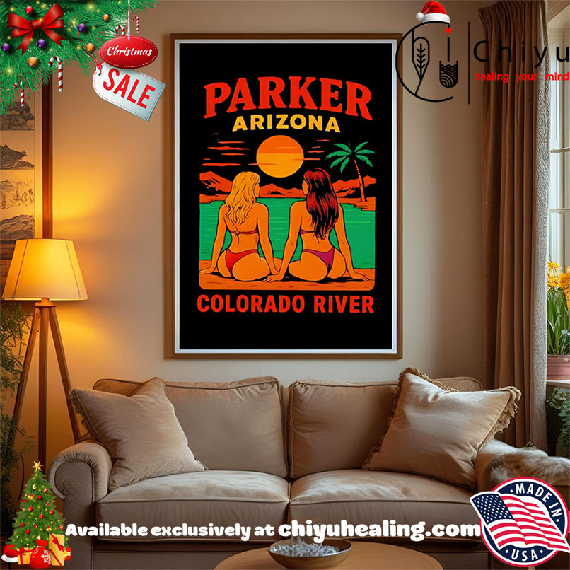 Top Parker Arizona Colorado River sunset shirt, Hoodie, Sweatshirt, Poster Canvas, Mug, Ornaments Top Parker Arizona Colorado River sunset shirt, Hoodie, Sweatshirt, Poster Canvas, Mug, Ornaments