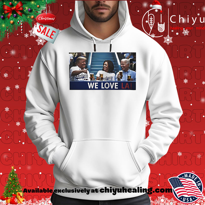 Trump Biden Kamala We Love LA Dodgers Shirt, Hoodie, Sweatshirt, Poster Canvas, Mug, Ornaments 2 Trump Biden Kamala We Love LA Dodgers Shirt, Hoodie, Sweatshirt, Poster Canvas, Mug, Ornaments