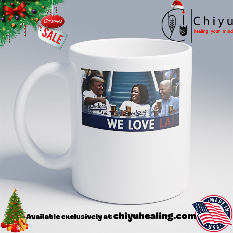 Trump Biden Kamala We Love LA Dodgers Shirt, Hoodie, Sweatshirt, Poster Canvas, Mug, Ornaments 6 Trump Biden Kamala We Love LA Dodgers Shirt, Hoodie, Sweatshirt, Poster Canvas, Mug, Ornaments