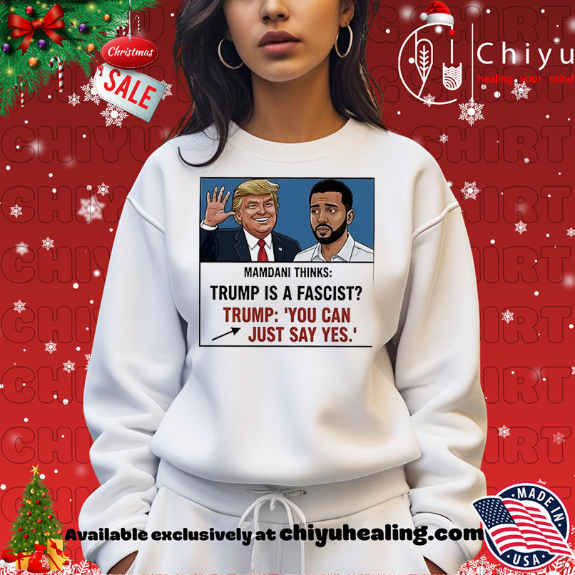 Trump Mamdani You Can Just Say Yes Meme shirt, Hoodie, Sweatshirt, Poster Canvas, Mug, Ornaments Trump Mamdani You Can Just Say Yes Meme shirt, Hoodie, Sweatshirt, Poster Canvas, Mug, Ornaments
