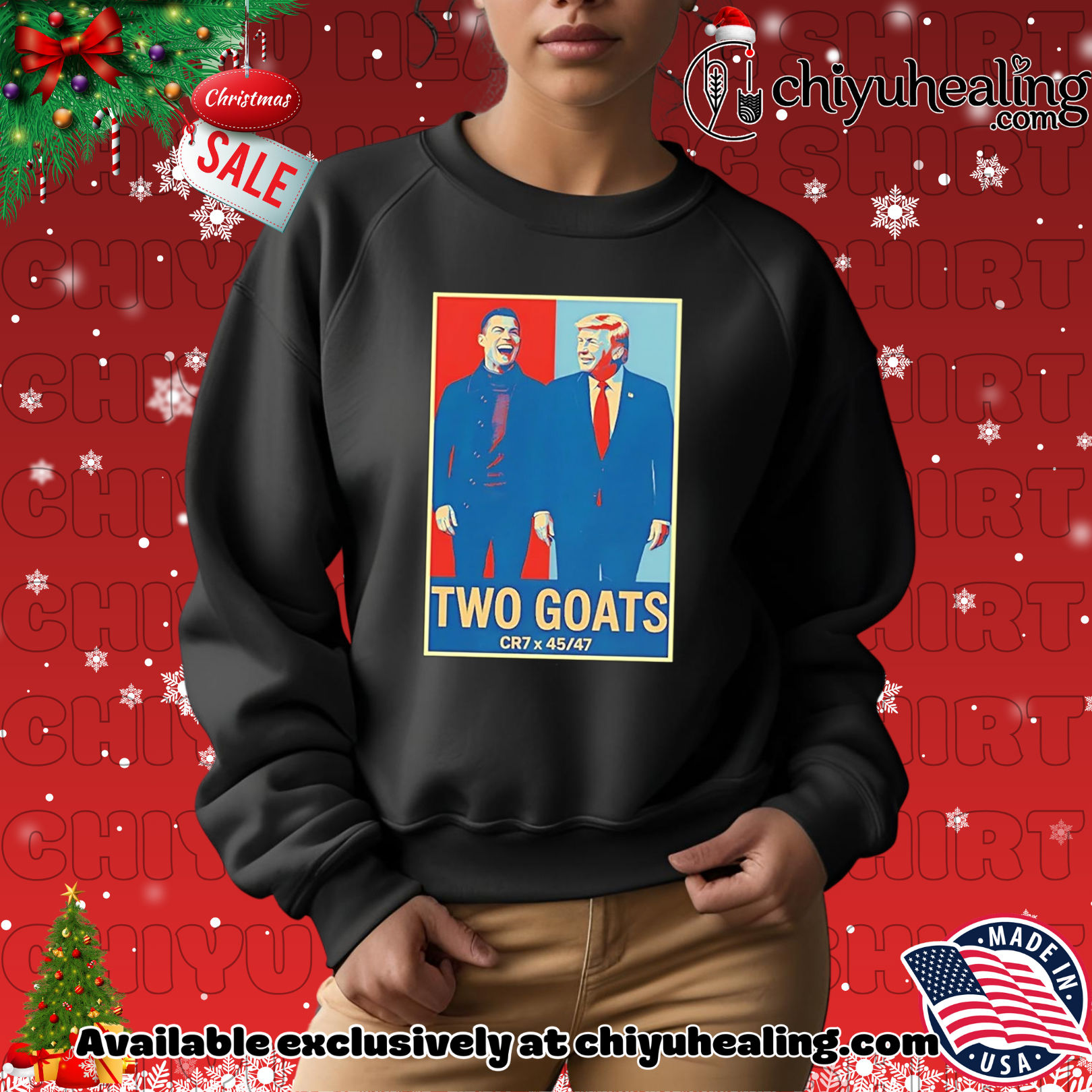 Trump Ronaldo CR7 Two Goats CR7 45 47 shirt, Hoodie, Sweatshirt, Poster Canvas, Mug, Ornaments Trump Ronaldo CR7 Two Goats CR7 45 47 shirt, Hoodie, Sweatshirt, Poster Canvas, Mug, Ornaments