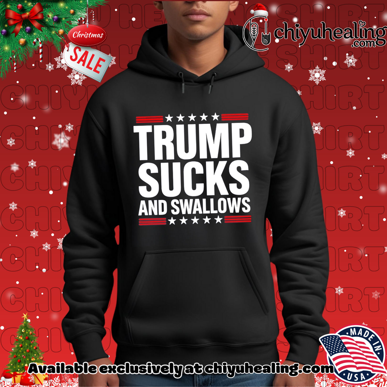 Trump Sucks And Swallows '25 shirt, Hoodie, Sweatshirt, Poster Canvas, Mug, Ornaments