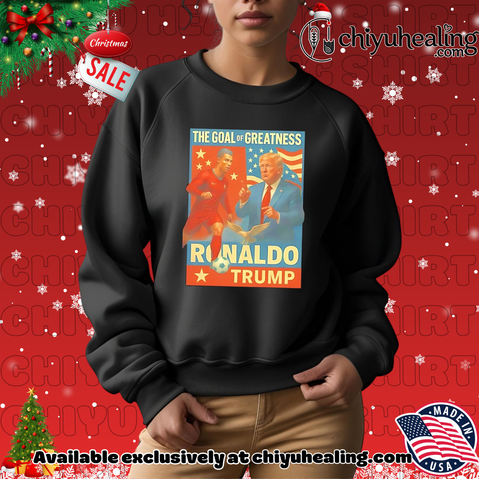 Trump and Ronaldo The Goal of Greatness shirt, Hoodie, Sweatshirt, Poster Canvas, Mug, Ornaments Trump and Ronaldo The Goal of Greatness shirt, Hoodie, Sweatshirt, Poster Canvas, Mug, Ornaments