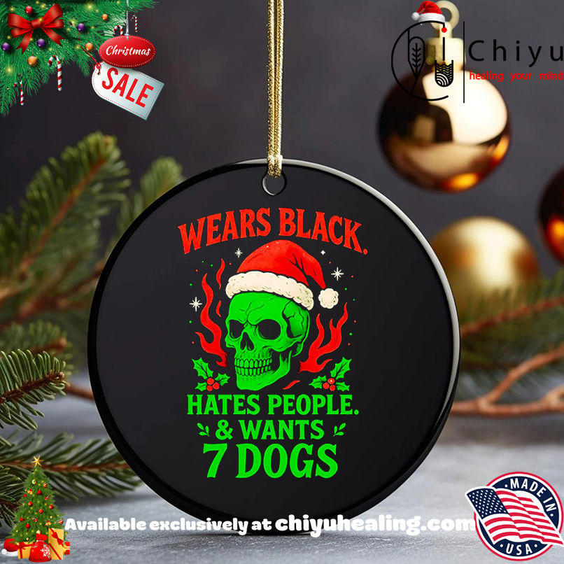 Wears Black Hates People And Wants 7 Dogs Shirt, Hoodie, Sweatshirt, Poster Canvas, Mug, Ornaments 5 Wears Black Hates People And Wants 7 Dogs Shirt, Hoodie, Sweatshirt, Poster Canvas, Mug, Ornaments