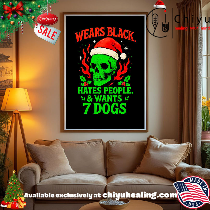 Wears Black Hates People And Wants 7 Dogs Shirt, Hoodie, Sweatshirt, Poster Canvas, Mug, Ornaments Wears Black Hates People And Wants 7 Dogs Shirt, Hoodie, Sweatshirt, Poster Canvas, Mug, Ornaments