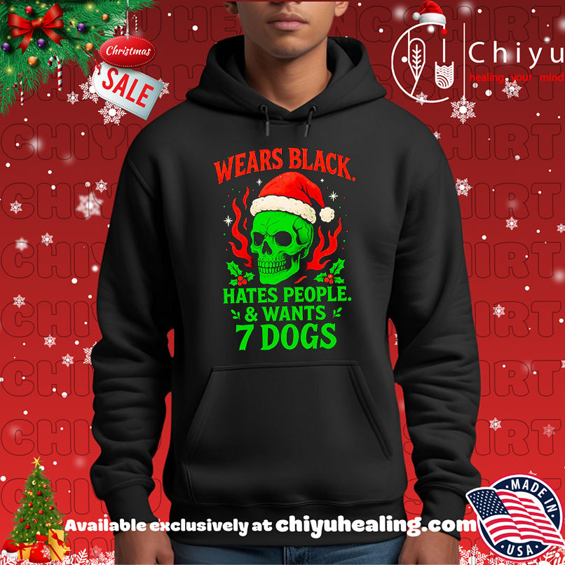Wears Black Hates People And Wants 7 Dogs Shirt, Hoodie, Sweatshirt, Poster Canvas, Mug, Ornaments 2 Wears Black Hates People And Wants 7 Dogs Shirt, Hoodie, Sweatshirt, Poster Canvas, Mug, Ornaments