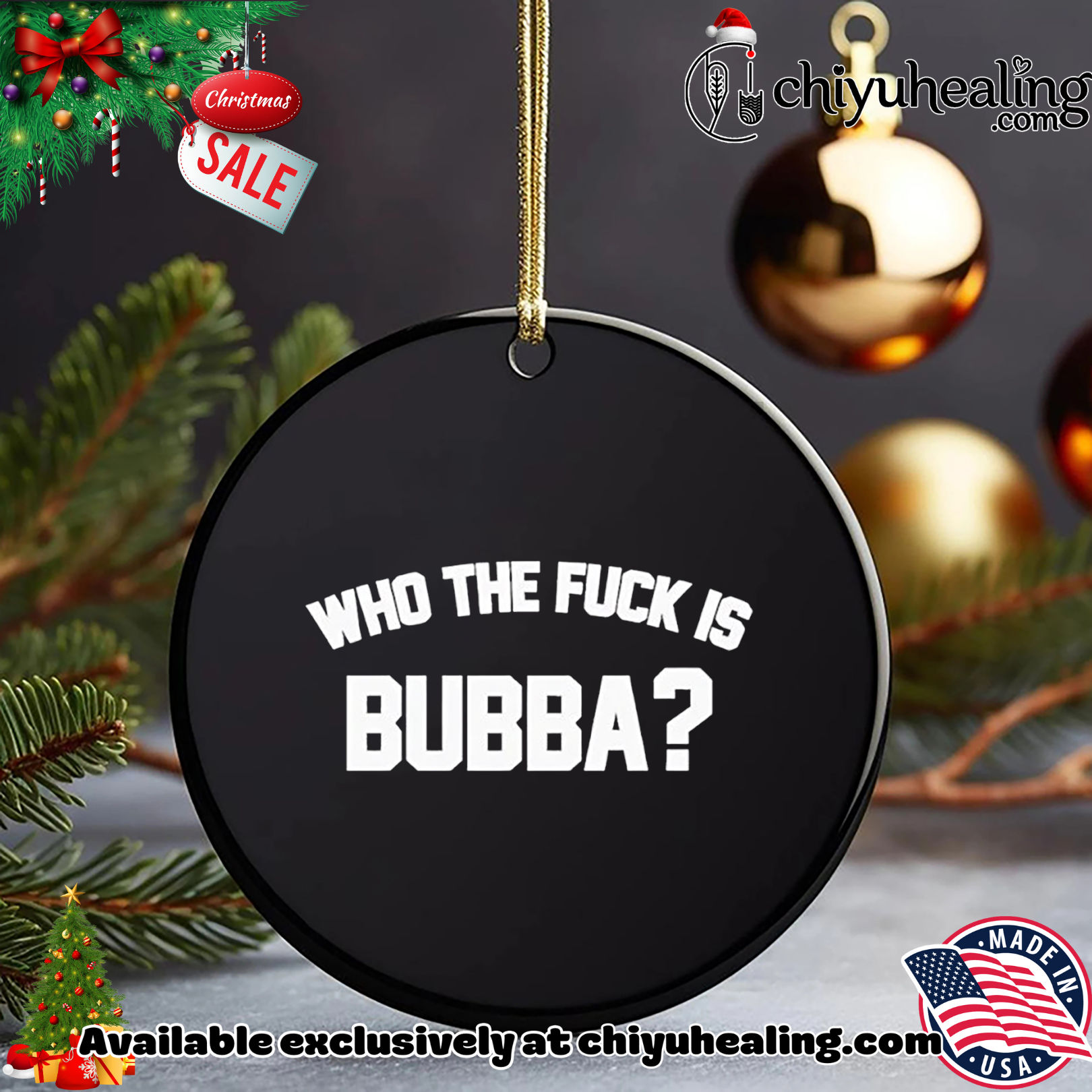 Who the fuck is Bubba Trump Christmas ornament, Hoodie, Sweatshirt, Poster Canvas, Mug, Ornaments Who the fuck is Bubba Trump Christmas ornament, Hoodie, Sweatshirt, Poster Canvas, Mug, Ornaments