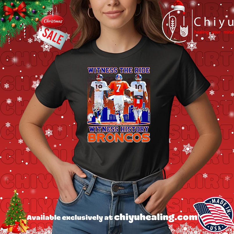 Witness the ride witness history Denver Broncos shirt, Hoodie, Sweatshirt, Poster Canvas, Mug, Ornaments 7 Witness the ride witness history Denver Broncos shirt, Hoodie, Sweatshirt, Poster Canvas, Mug, Ornaments