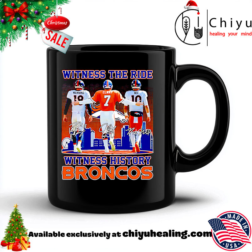 Witness the ride witness history Denver Broncos shirt, Hoodie, Sweatshirt, Poster Canvas, Mug, Ornaments 6 Witness the ride witness history Denver Broncos shirt, Hoodie, Sweatshirt, Poster Canvas, Mug, Ornaments