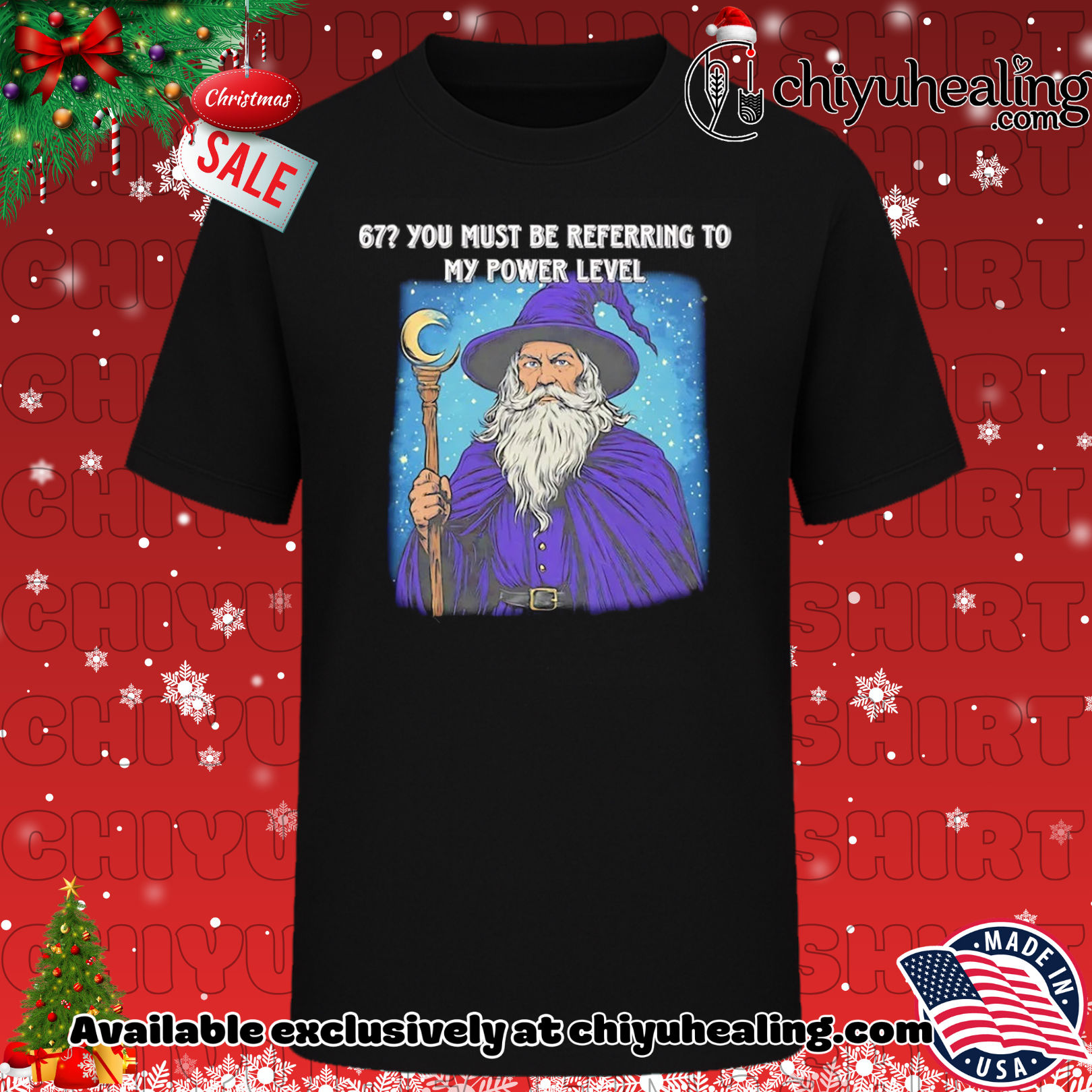 Wizard 67 you must be referring to my power level shirt, Hoodie, Sweatshirt, Poster Canvas, Mug, Ornaments