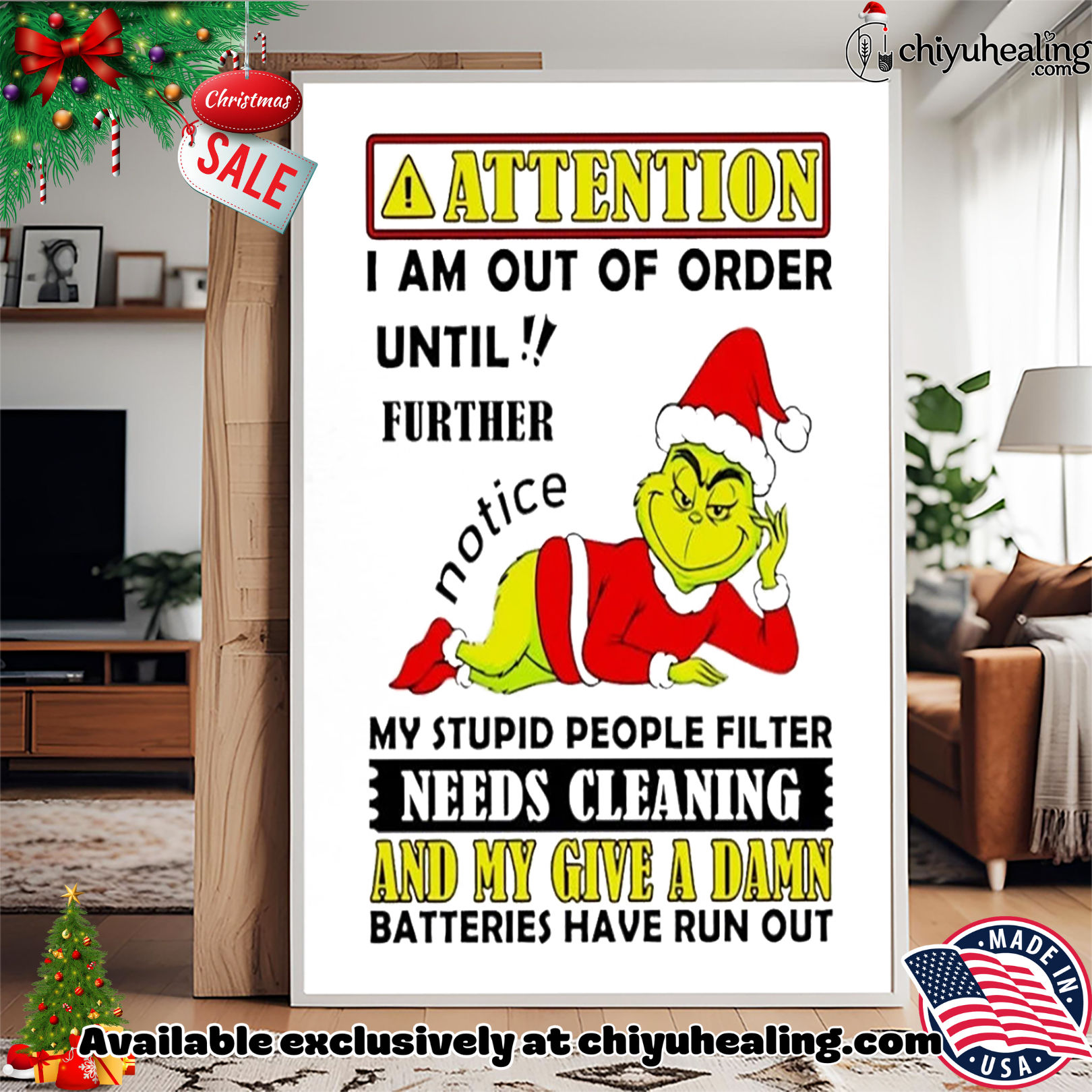 Attention I am out of order until further notice Grinch shirt, Hoodie, Sweatshirt, Poster Canvas, Mug, Ornaments Attention I am out of order until further notice Grinch shirt, Hoodie, Sweatshirt, Poster Canvas, Mug, Ornaments