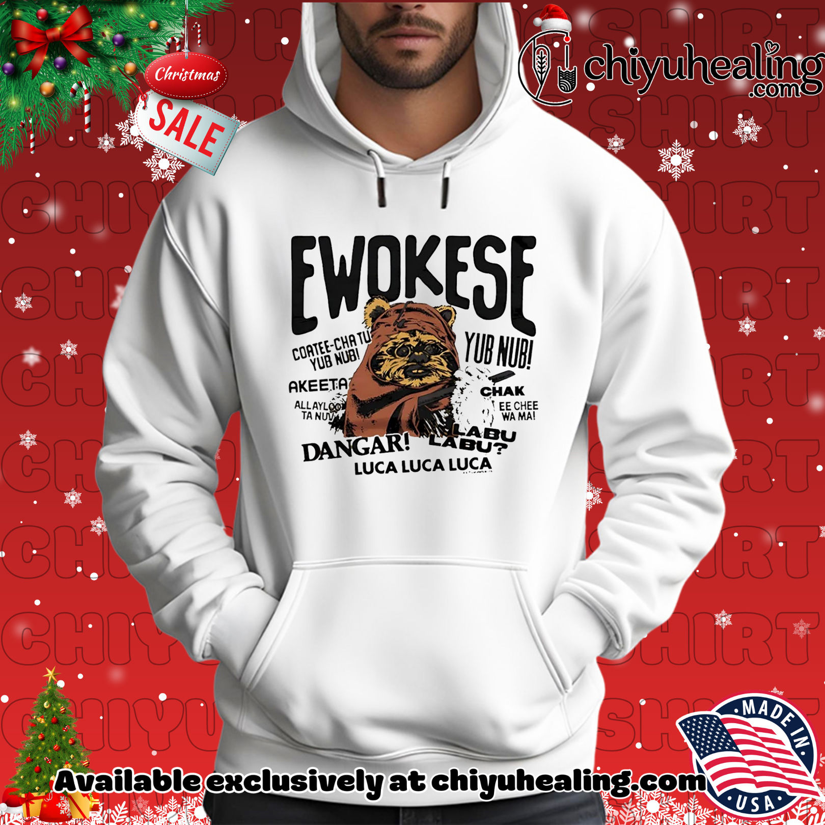 Ewokese Star Wars yub nub Dangar Luca Luca Luca shirt, Hoodie, Sweatshirt, Poster Canvas, Mug, Ornaments 2 Ewokese Star Wars yub nub Dangar Luca Luca Luca shirt, Hoodie, Sweatshirt, Poster Canvas, Mug, Ornaments