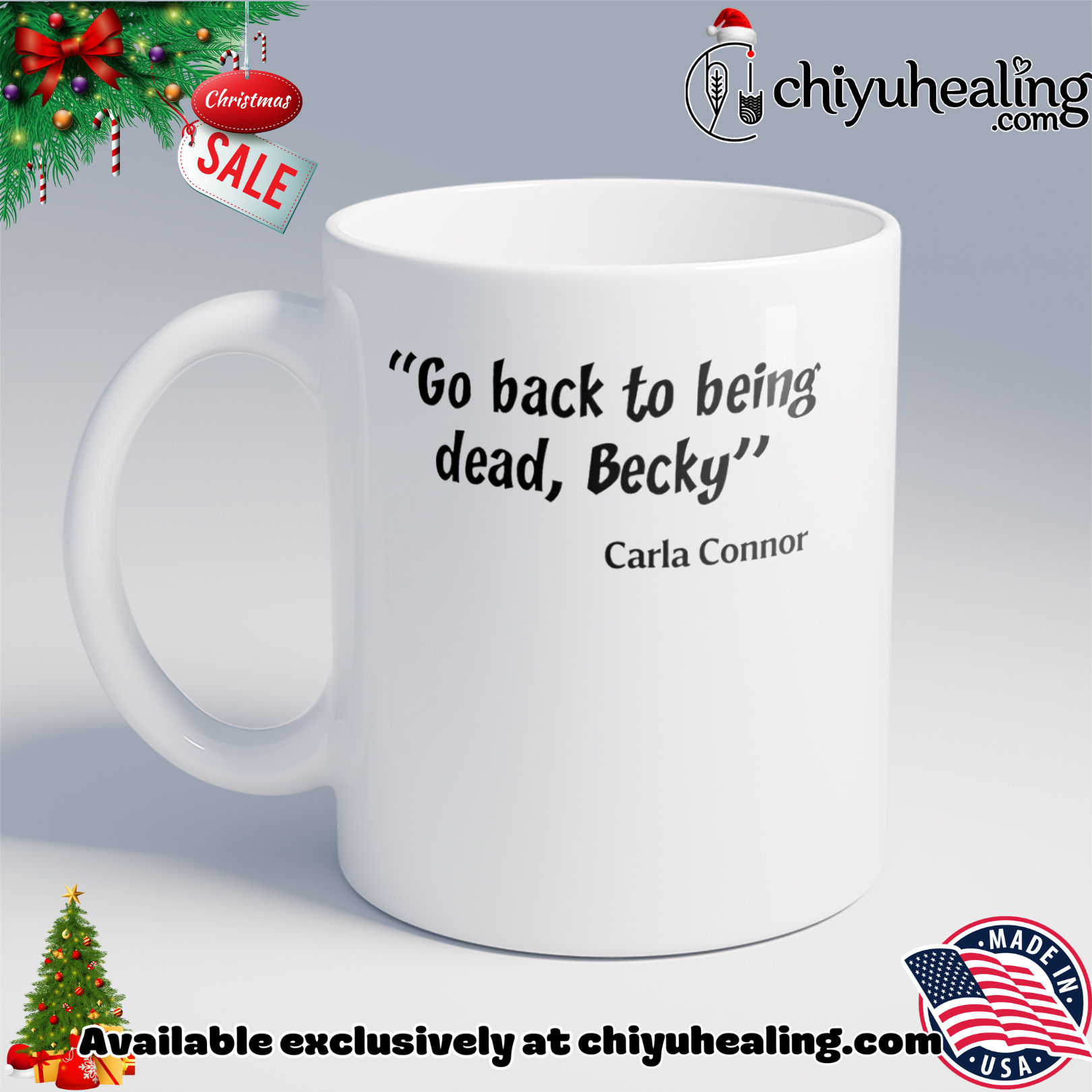 Go back to being dead Becky shirt, Hoodie, Sweatshirt, Poster Canvas, Mug, Ornaments 6 Go back to being dead Becky shirt, Hoodie, Sweatshirt, Poster Canvas, Mug, Ornaments