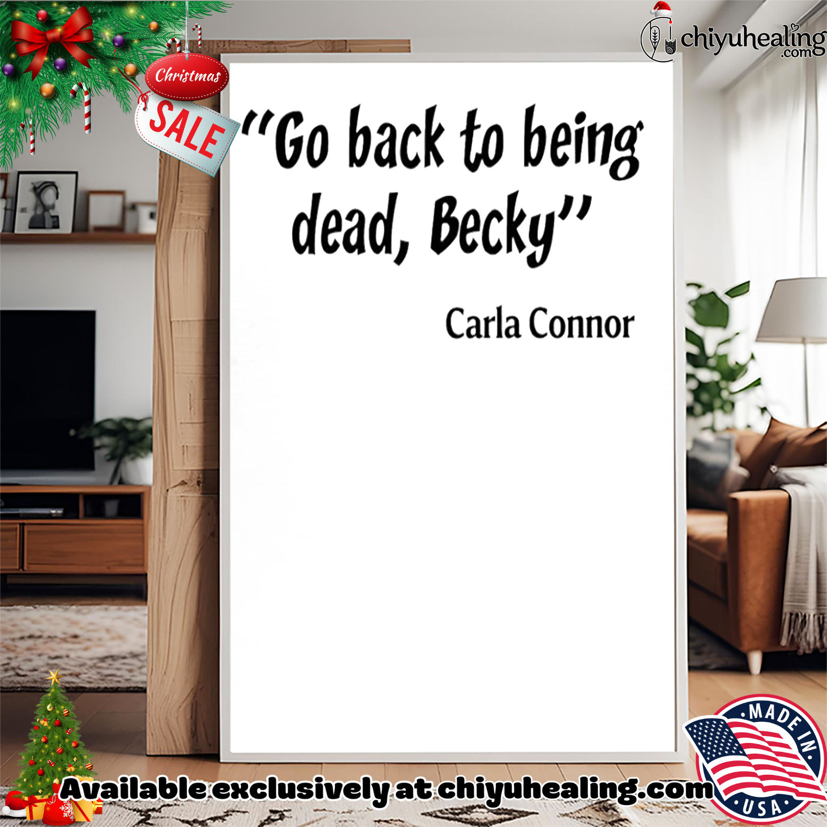 Go back to being dead Becky shirt, Hoodie, Sweatshirt, Poster Canvas, Mug, Ornaments Go back to being dead Becky shirt, Hoodie, Sweatshirt, Poster Canvas, Mug, Ornaments