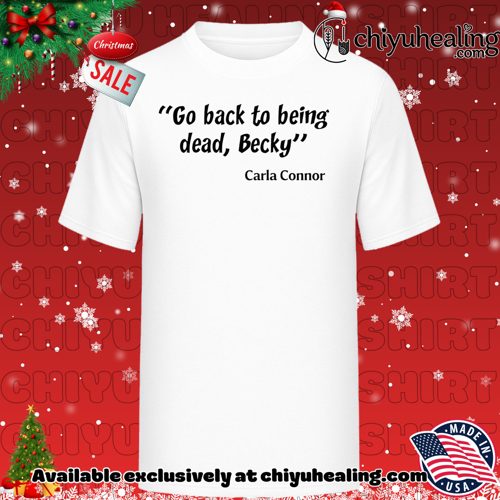 Go back to being dead Becky shirt, Hoodie, Sweatshirt, Poster Canvas, Mug, Ornaments