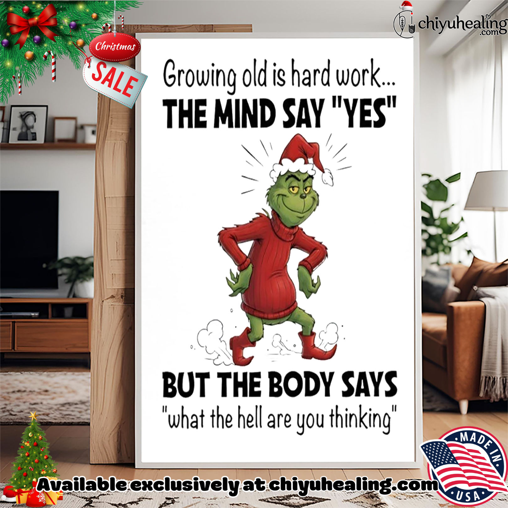 Grinch growing old is hard work the mind say yes but the body says Christmas shirt, Hoodie, Sweatshirt, Poster Canvas, Mug, Ornaments Grinch growing old is hard work the mind say yes but the body says Christmas shirt, Hoodie, Sweatshirt, Poster Canvas, Mug, Ornaments