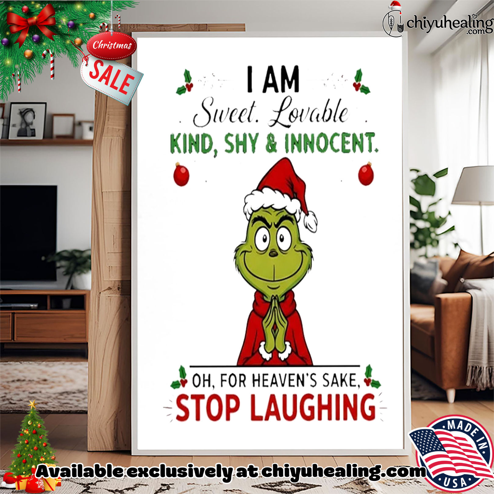 Grinch I am sweet lovable kind shy and innocent Christmas shirt, Hoodie, Sweatshirt, Poster Canvas, Mug, Ornaments Grinch I am sweet lovable kind shy and innocent Christmas shirt, Hoodie, Sweatshirt, Poster Canvas, Mug, Ornaments