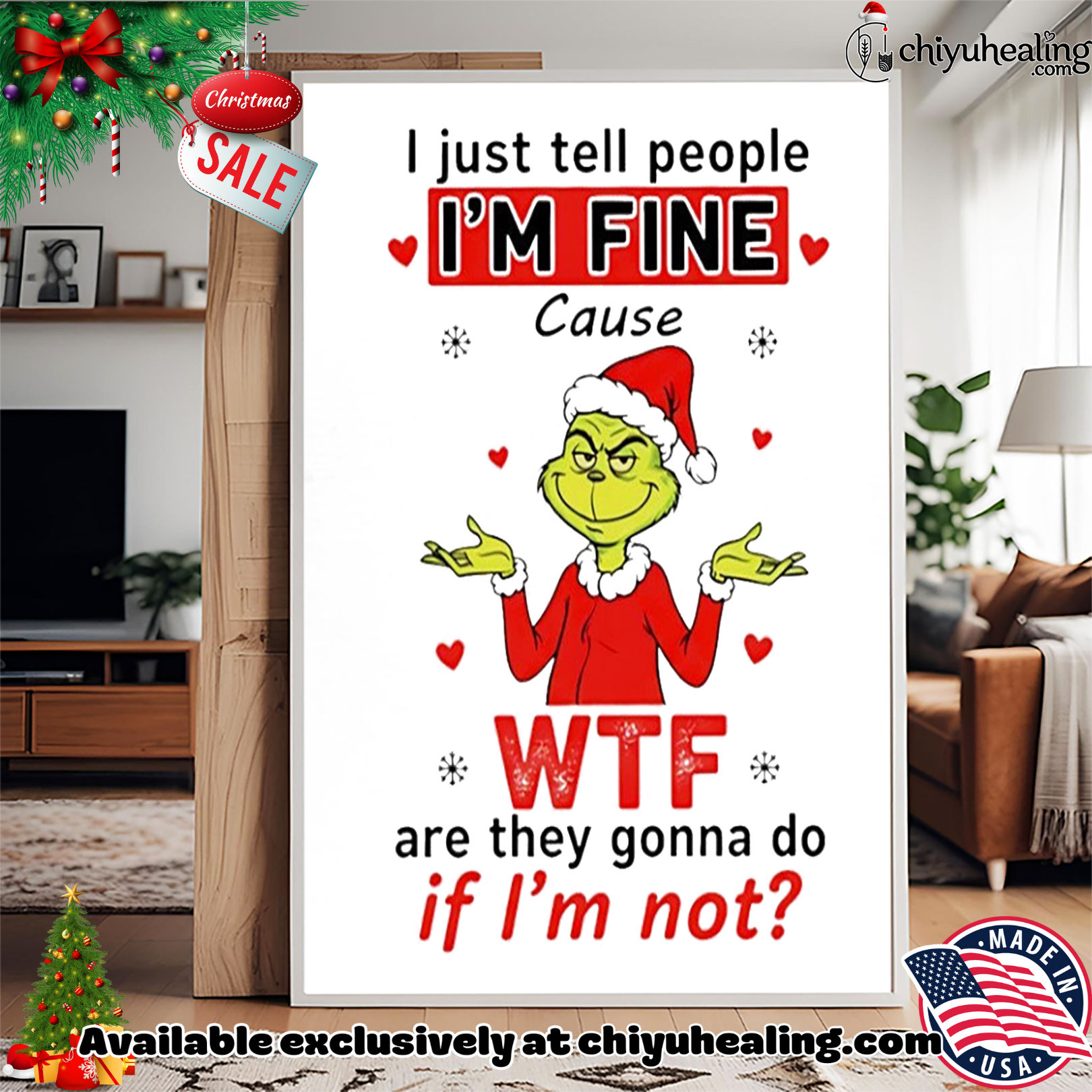Grinch I just tell people I'm fine Christmas shirt, Hoodie, Sweatshirt, Poster Canvas, Mug, Ornaments 15 grinch i just tell people i m fine christmas shirt hoodie sweatshirt tank top