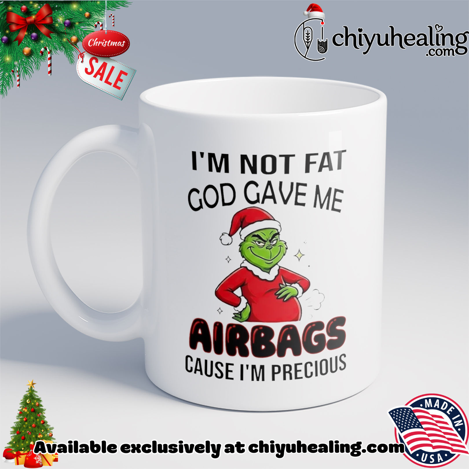 Grinch I'm not fat god gave me Airbags cause Im precious Christmas shirt, Hoodie, Sweatshirt, Poster Canvas, Mug, Ornaments 6 Grinch I'm not fat god gave me Airbags cause Im precious Christmas shirt, Hoodie, Sweatshirt, Poster Canvas, Mug, Ornaments