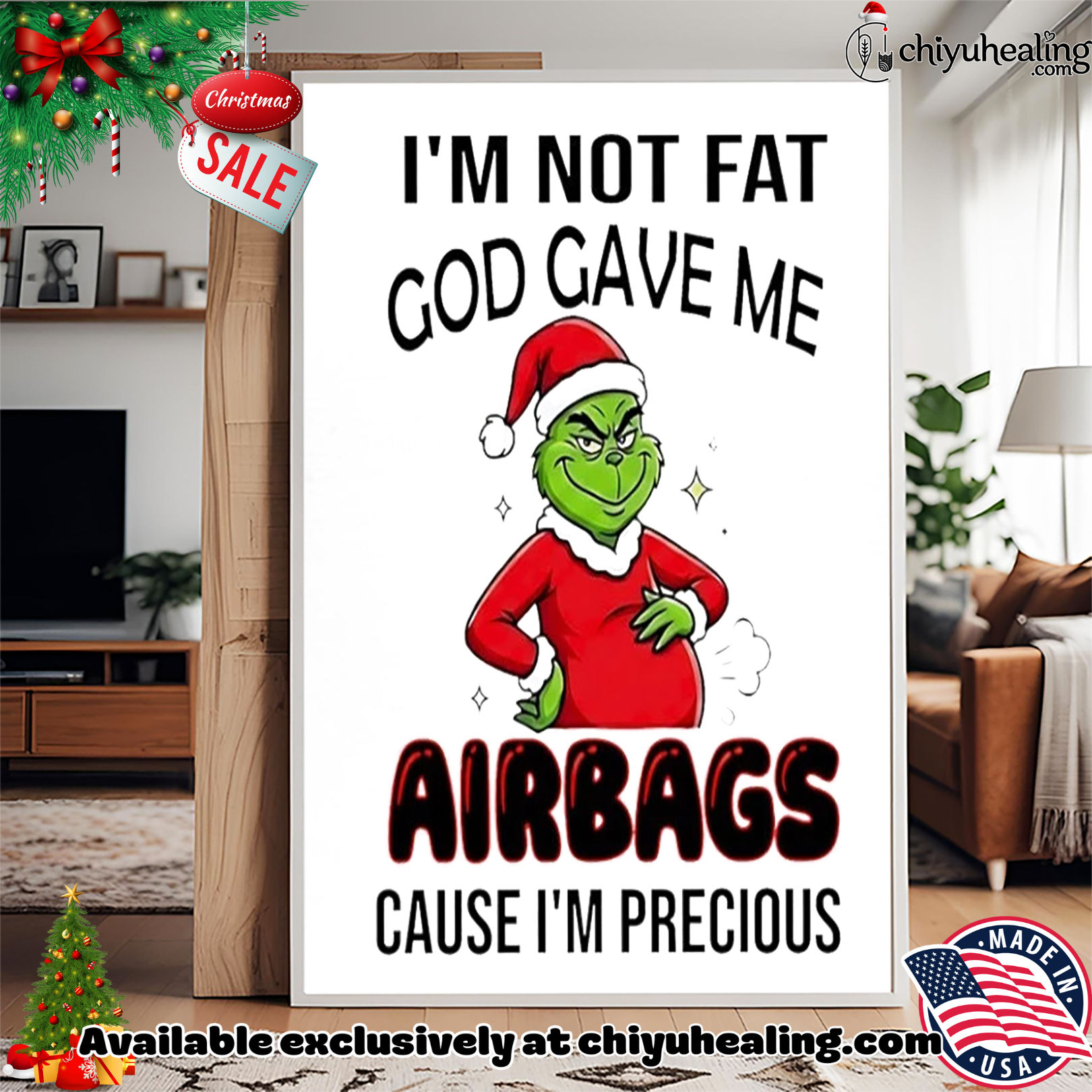 Grinch I'm not fat god gave me Airbags cause Im precious Christmas shirt, Hoodie, Sweatshirt, Poster Canvas, Mug, Ornaments 15 grinch i m not fat god gave me airbags cause im precious christmas shirt hoodie sweatshirt tank top