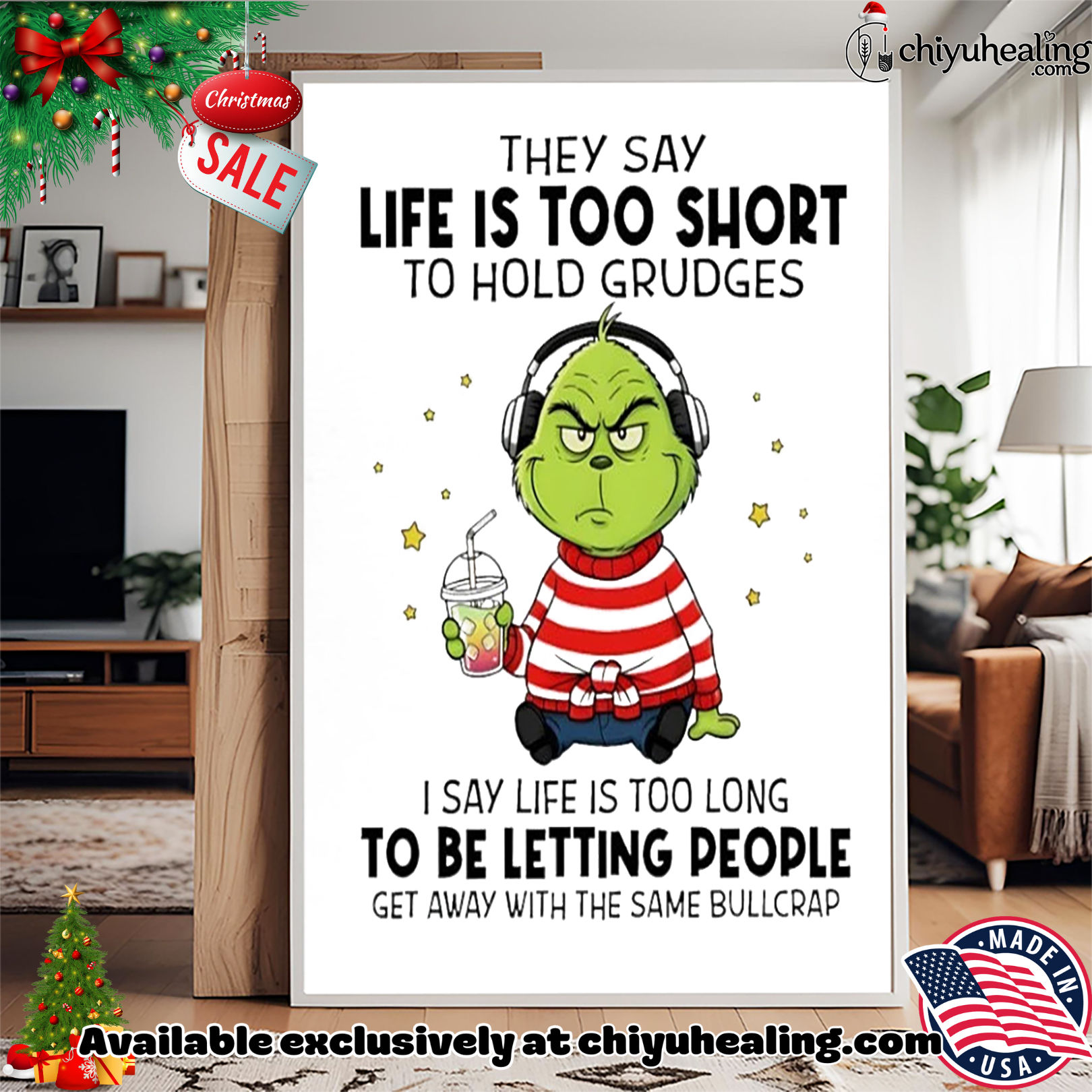 Grinch that say life is too short to hold grudges Christmas shirt, Hoodie, Sweatshirt, Poster Canvas, Mug, Ornaments Grinch that say life is too short to hold grudges Christmas shirt, Hoodie, Sweatshirt, Poster Canvas, Mug, Ornaments