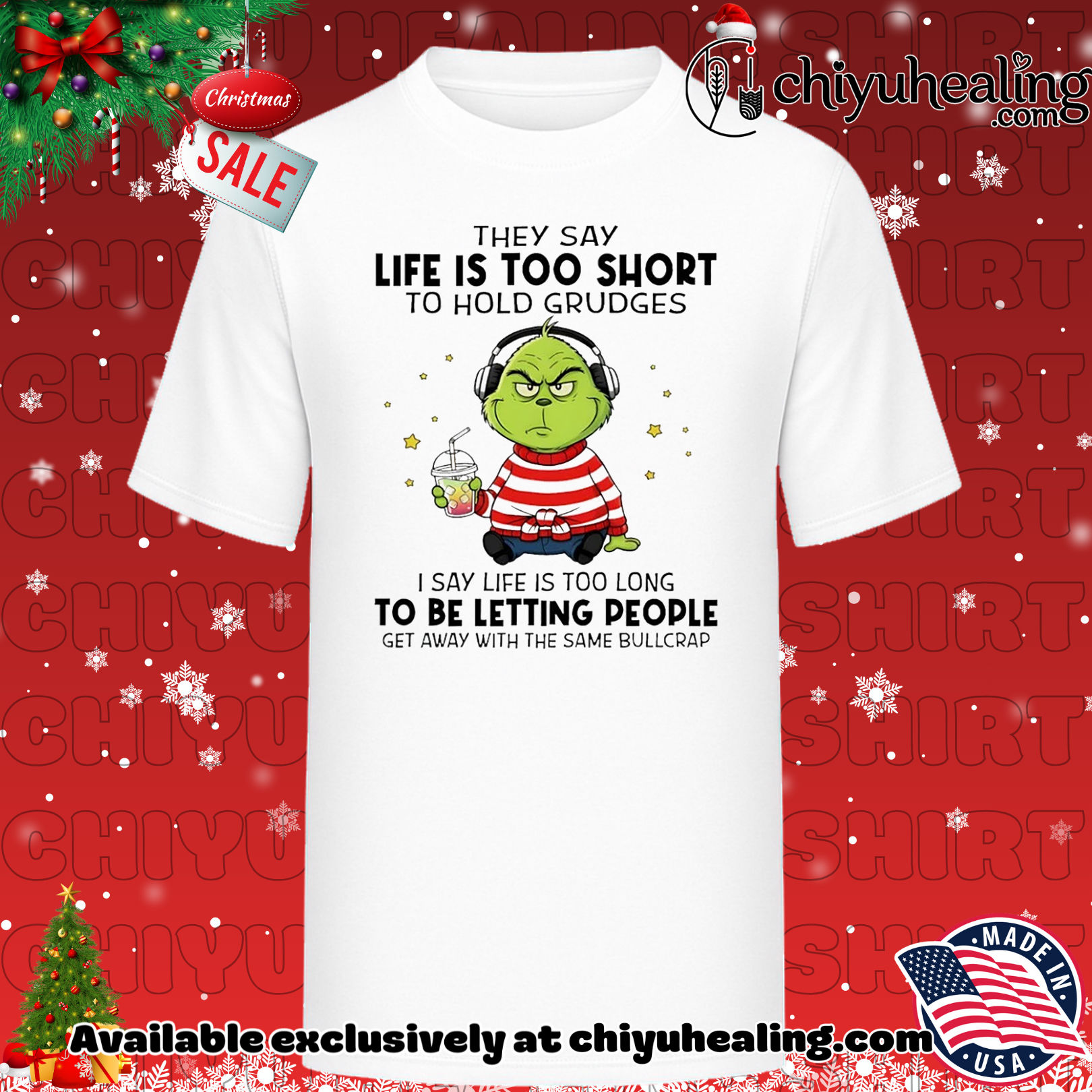 Grinch that say life is too short to hold grudges Christmas shirt, Hoodie, Sweatshirt, Poster Canvas, Mug, Ornaments