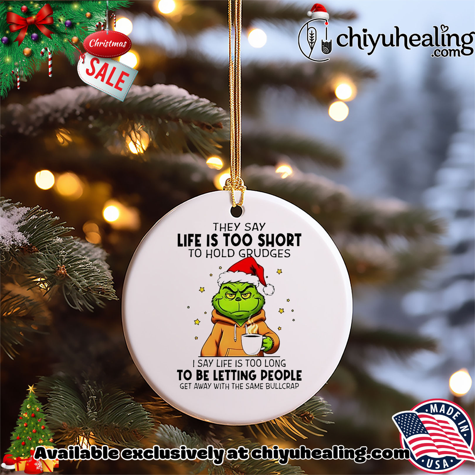 Grinch they say life is too short to hold grudges Christmas shirt, Hoodie, Sweatshirt, Poster Canvas, Mug, Ornaments 5 Grinch they say life is too short to hold grudges Christmas shirt, Hoodie, Sweatshirt, Poster Canvas, Mug, Ornaments