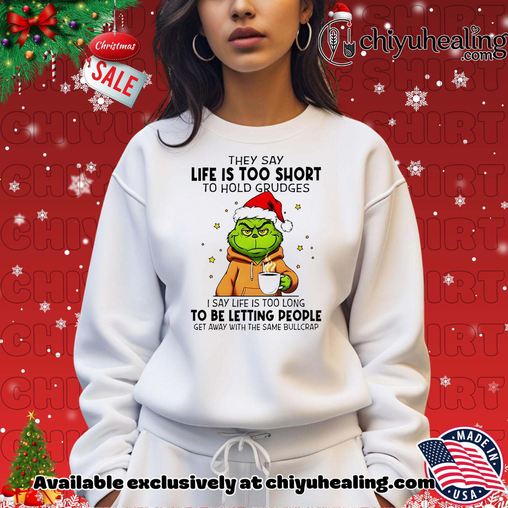 Grinch they say life is too short to hold grudges Christmas shirt, Hoodie, Sweatshirt, Poster Canvas, Mug, Ornaments Grinch they say life is too short to hold grudges Christmas shirt, Hoodie, Sweatshirt, Poster Canvas, Mug, Ornaments