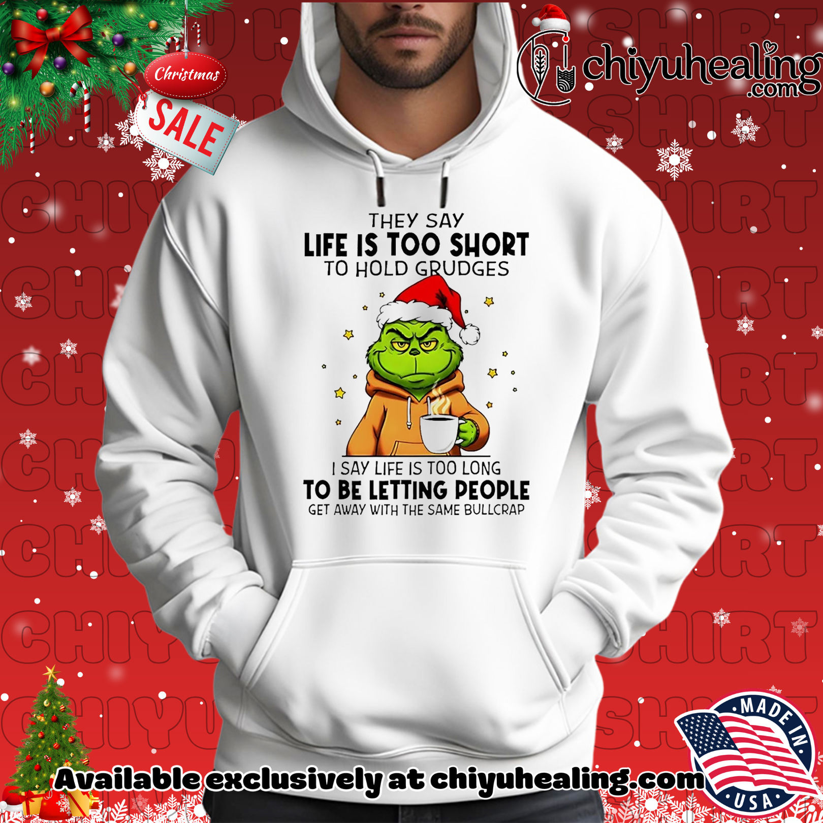 Grinch they say life is too short to hold grudges Christmas shirt, Hoodie, Sweatshirt, Poster Canvas, Mug, Ornaments 2 Grinch they say life is too short to hold grudges Christmas shirt, Hoodie, Sweatshirt, Poster Canvas, Mug, Ornaments