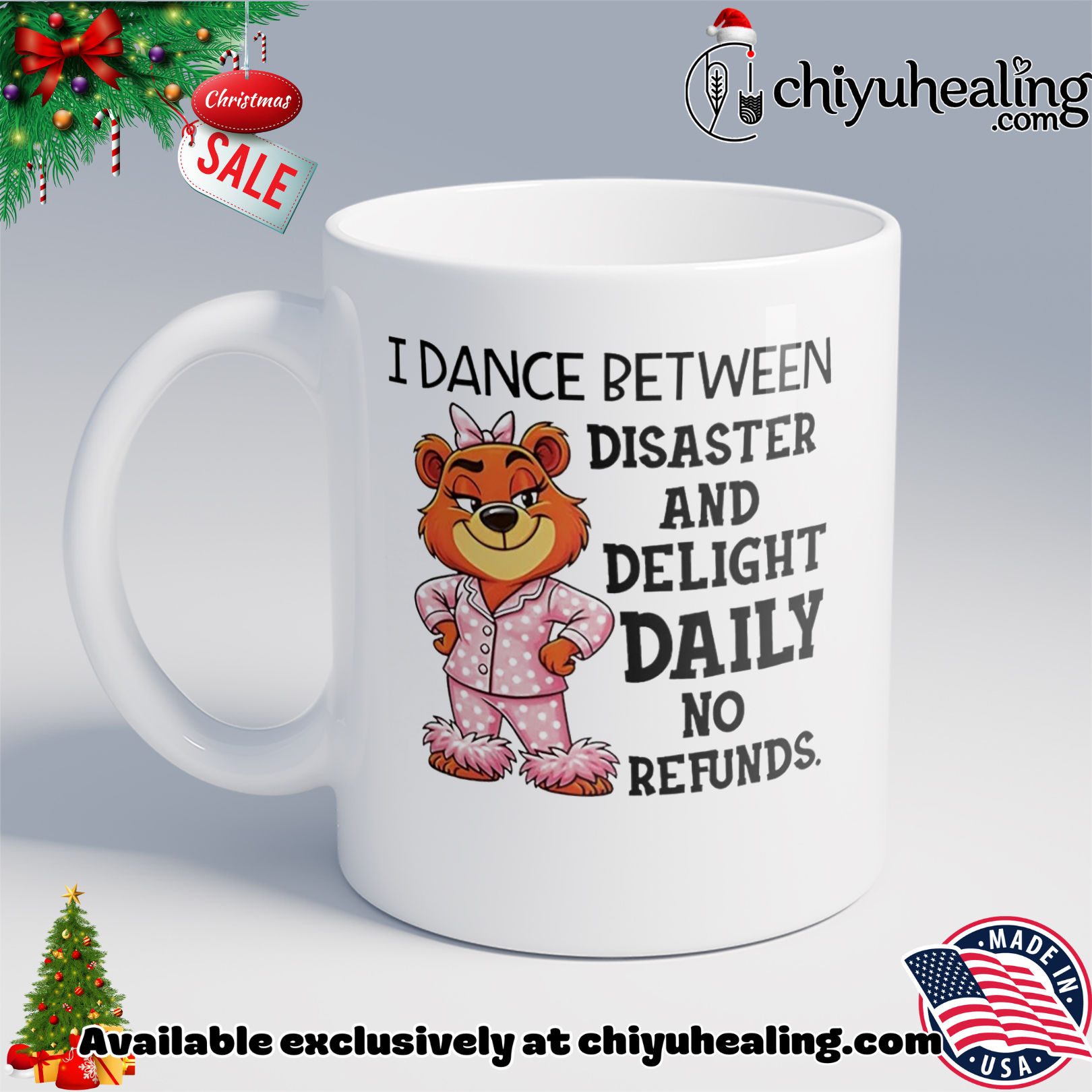 I dance between disaster and delight daily no refunds Bear shirt, Hoodie, Sweatshirt, Poster Canvas, Mug, Ornaments 6 I dance between disaster and delight daily no refunds Bear shirt, Hoodie, Sweatshirt, Poster Canvas, Mug, Ornaments