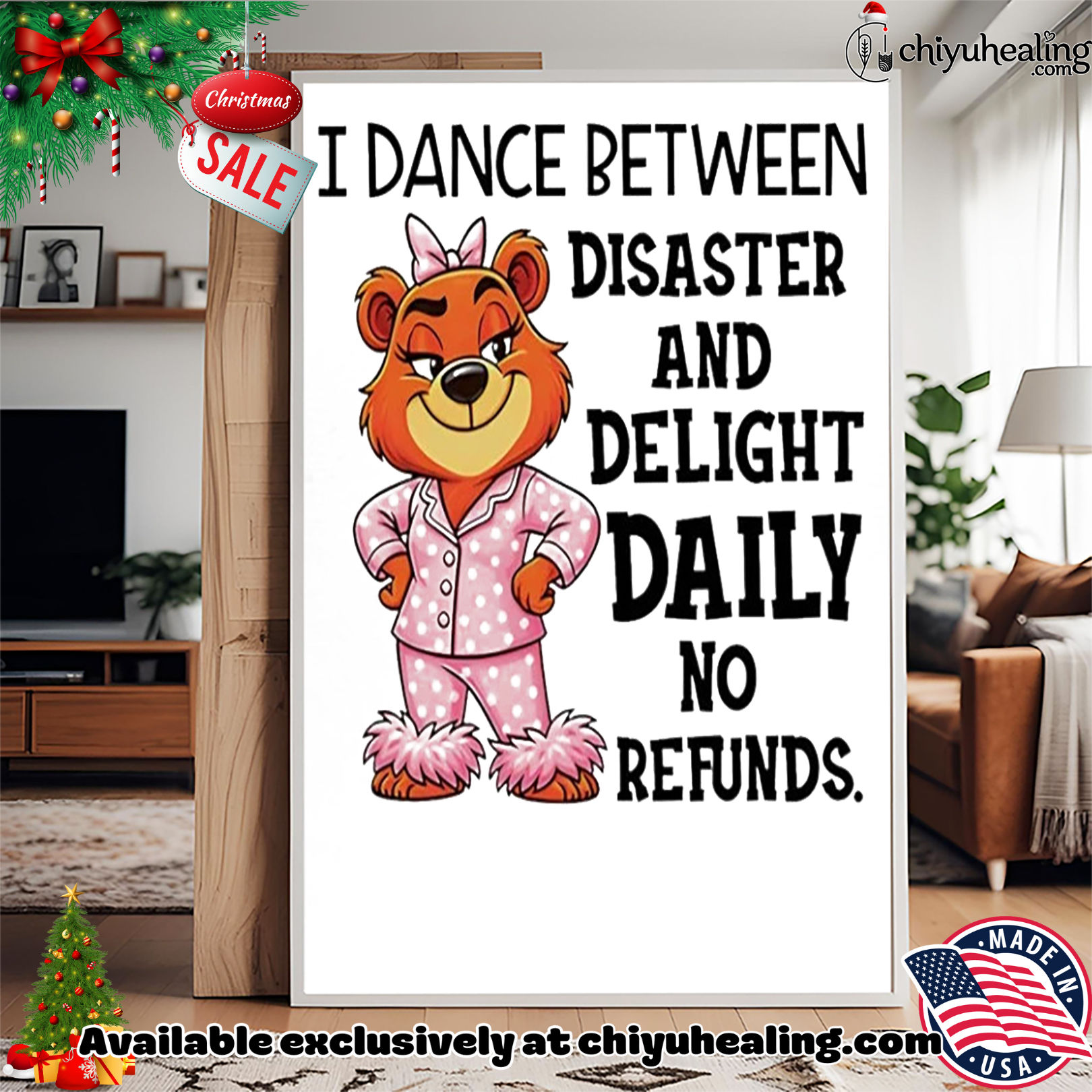 I dance between disaster and delight daily no refunds Bear shirt, Hoodie, Sweatshirt, Poster Canvas, Mug, Ornaments I dance between disaster and delight daily no refunds Bear shirt, Hoodie, Sweatshirt, Poster Canvas, Mug, Ornaments