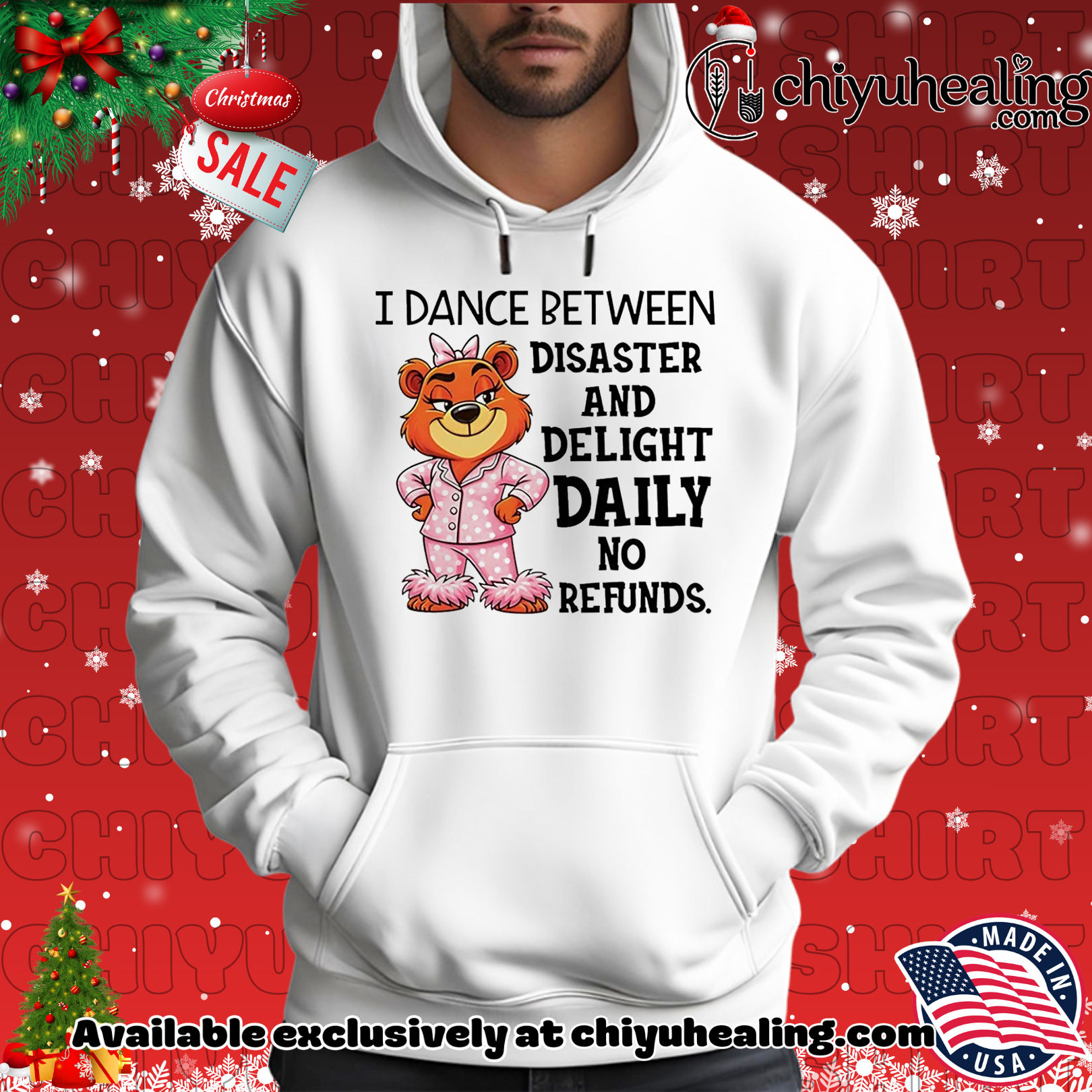 I dance between disaster and delight daily no refunds Bear shirt, Hoodie, Sweatshirt, Poster Canvas, Mug, Ornaments 2 I dance between disaster and delight daily no refunds Bear shirt, Hoodie, Sweatshirt, Poster Canvas, Mug, Ornaments