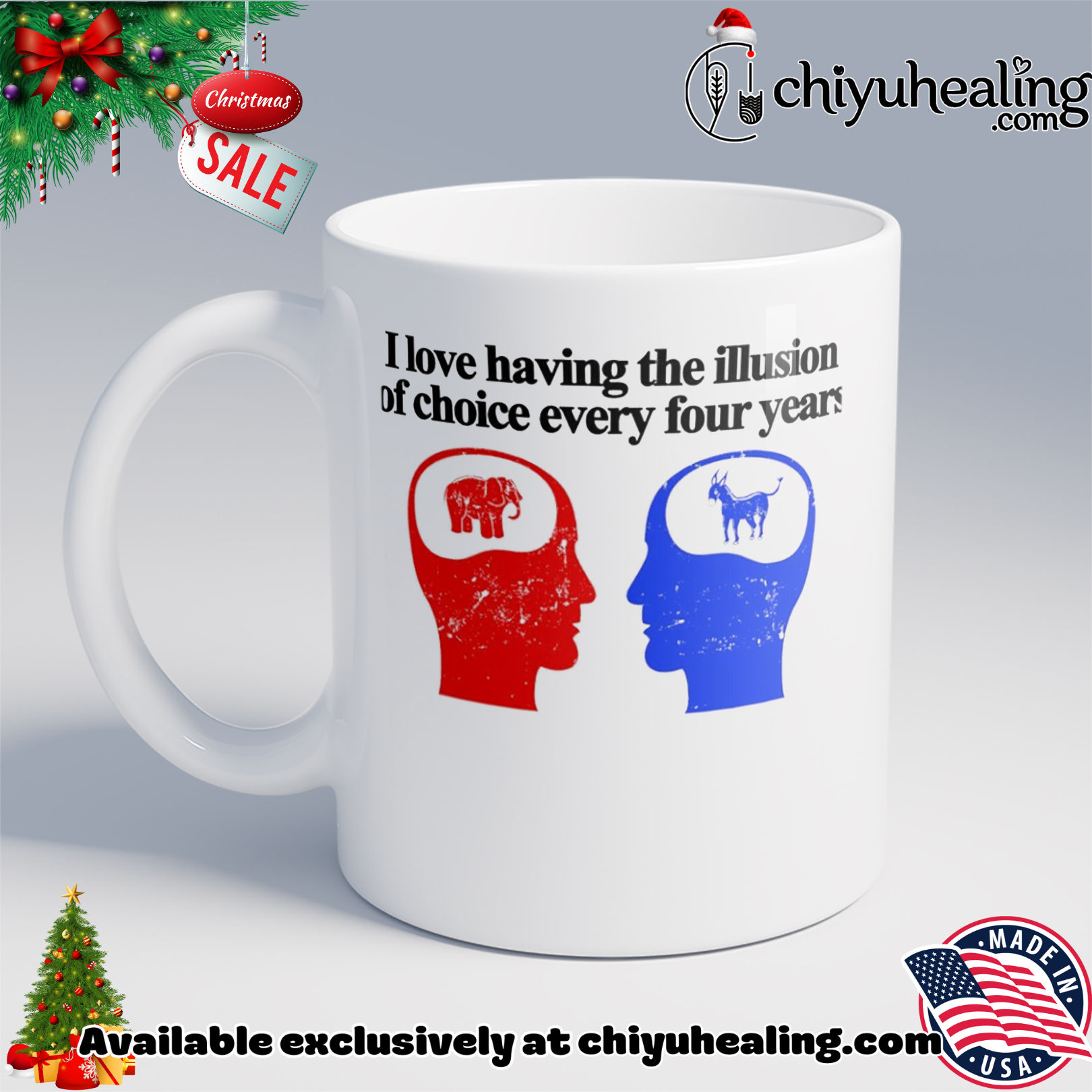 I love having the illusion of choice every four years shirt, Hoodie, Sweatshirt, Poster Canvas, Mug, Ornaments 6 I love having the illusion of choice every four years shirt, Hoodie, Sweatshirt, Poster Canvas, Mug, Ornaments