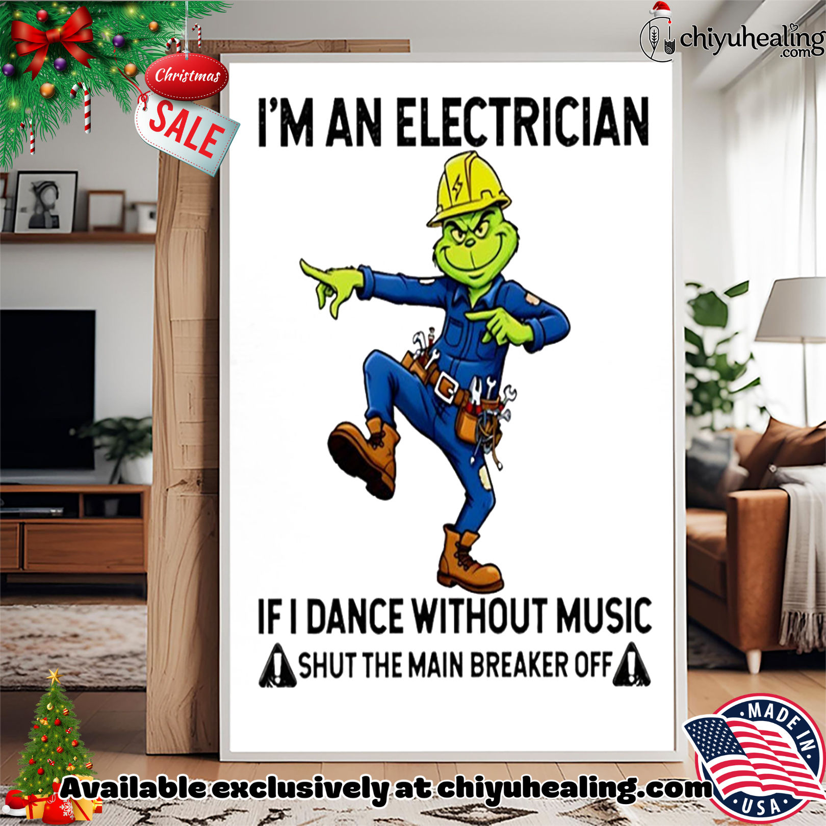 I'm an electrician if I dance without music shut the main breaker off Grinch Christmas shirt, Hoodie, Sweatshirt, Poster Canvas, Mug, Ornaments 15 i m an electrician if i dance without music shut the main breaker off grinch christmas shirt hoodie sweatshirt tank top