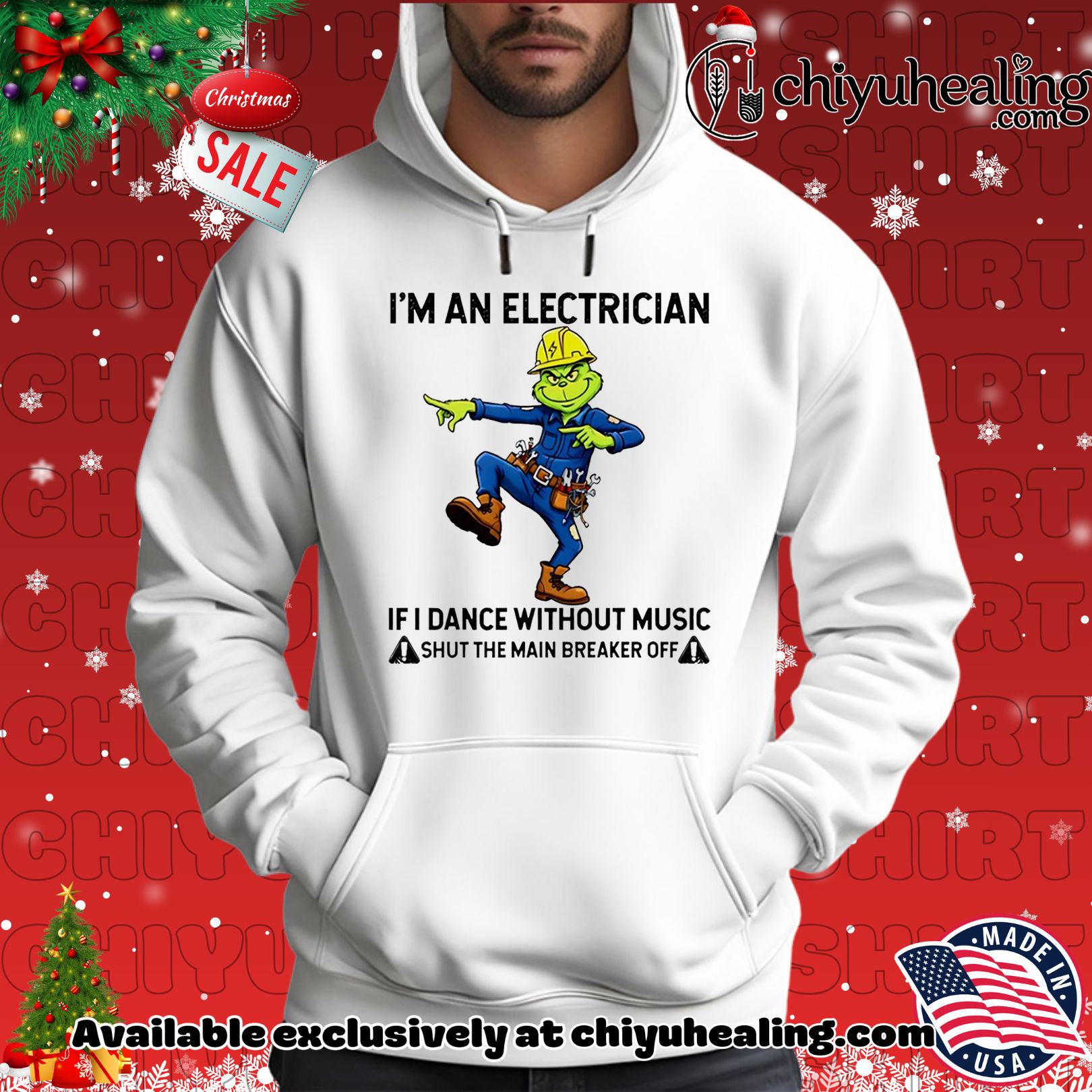 I'm an electrician if I dance without music shut the main breaker off Grinch Christmas shirt, Hoodie, Sweatshirt, Poster Canvas, Mug, Ornaments 2 I'm an electrician if I dance without music shut the main breaker off Grinch Christmas shirt, Hoodie, Sweatshirt, Poster Canvas, Mug, Ornaments